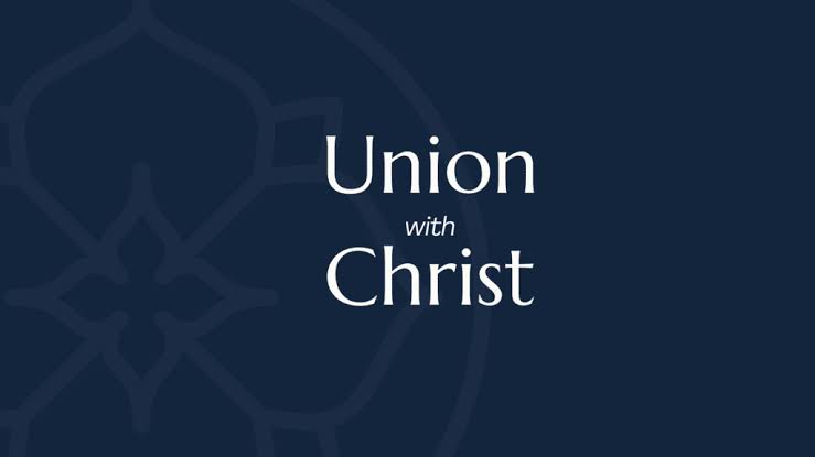 Union With Christ | 04